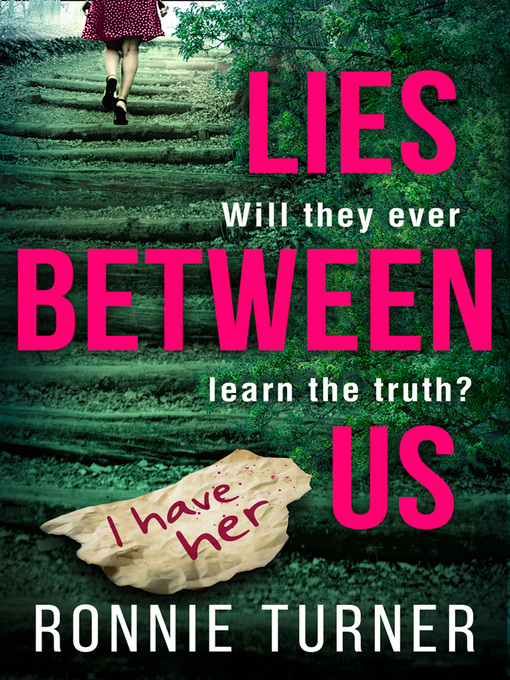 Title details for Lies Between Us by Ronnie Turner - Available